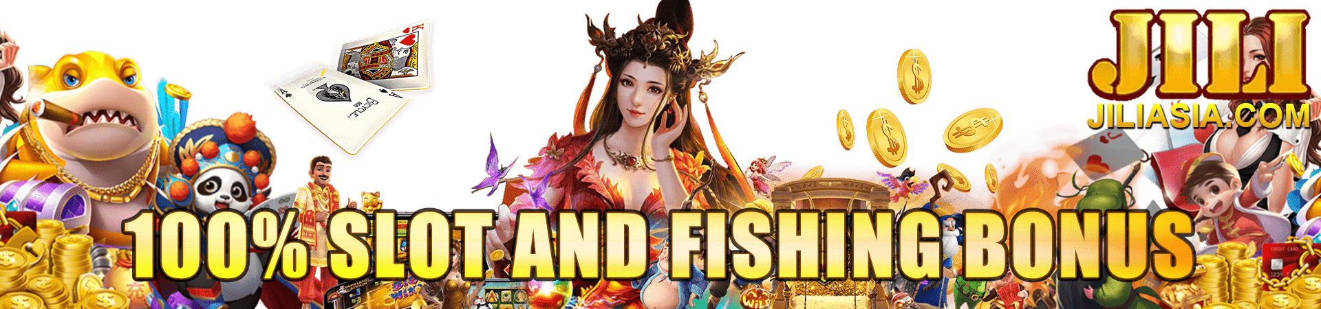 Slot & Fishing 100% Bonus on JiliAsia